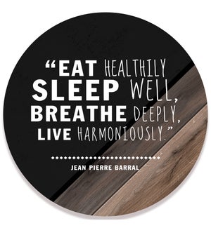 Eat Sleep Breathe Live Slant Black Circle